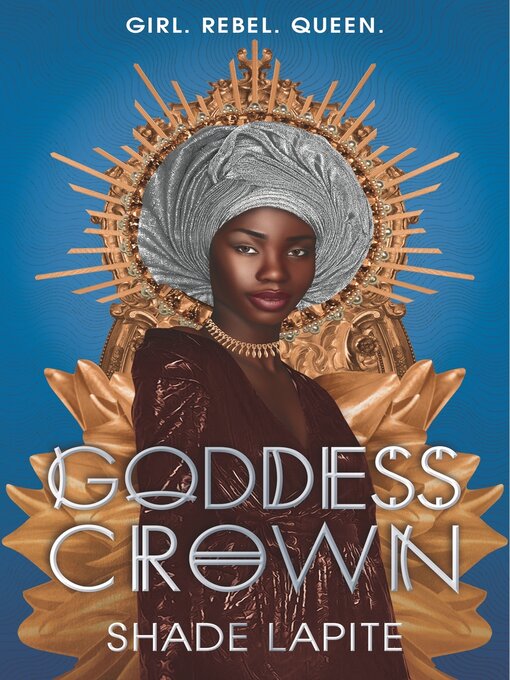 Title details for Goddess Crown by Shade Lapite - Available